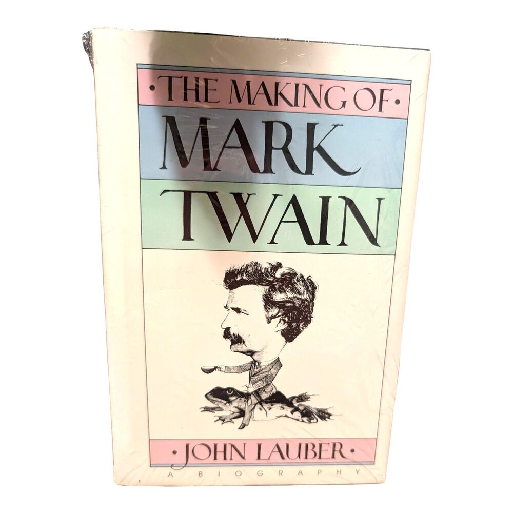 Making of Mark Twain by John Lauber 1985 Hardcover Vintage SEALED New Rare